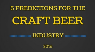 5 Predictions for the 2016 Craft Beer Industry